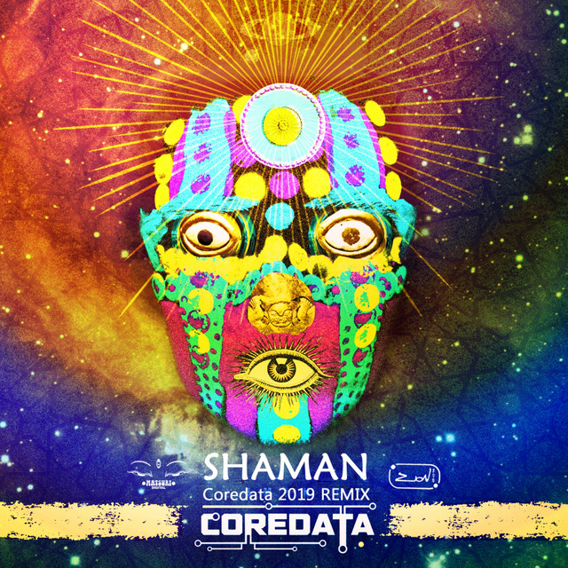 Shaman - Coredata 2019 Remix album art