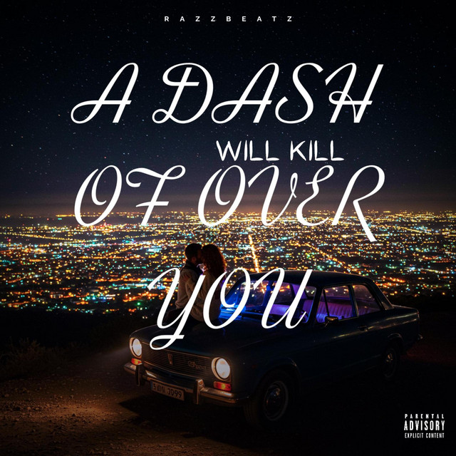 A DASH OF OVER YOU