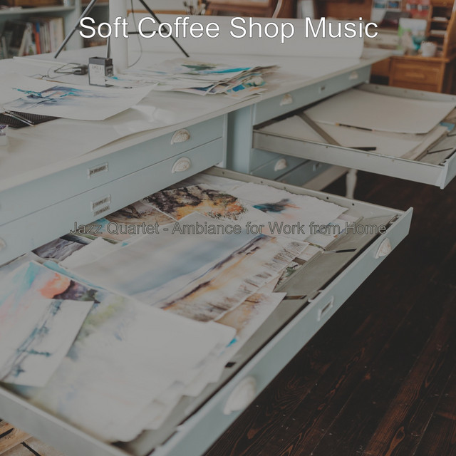 Jazz Quartet - Ambiance for Work from Home - Album by Soft Coffee Shop ...