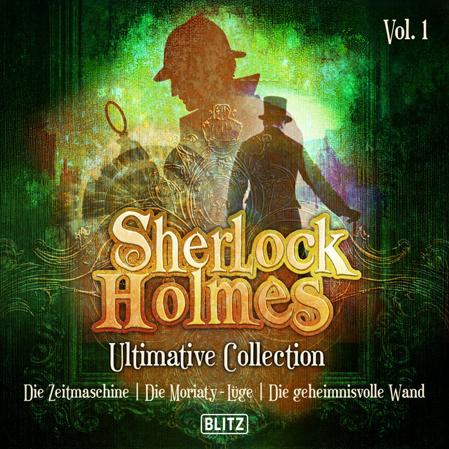 Sherlock Holmes Hörbücher - Ultimative Sammlungen Band 1