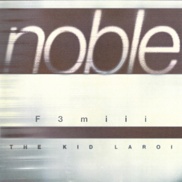 NOBLE (with The Kid LAROI)