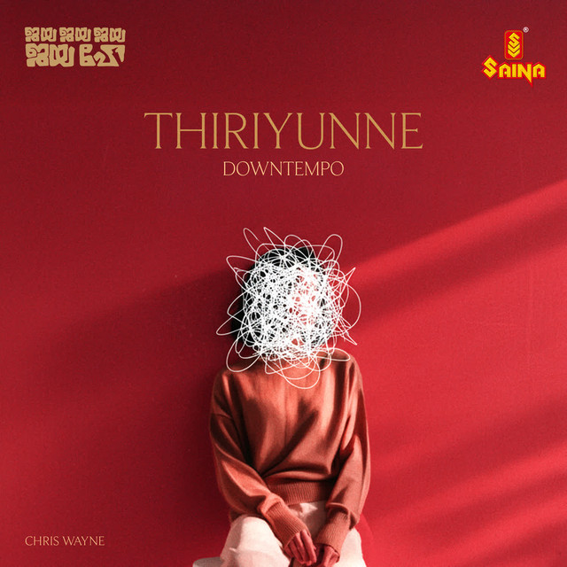 Thiriyunne - Downtempo