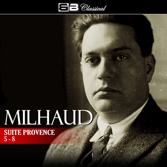 Milhaud: Suite Provence 5-8 cover art