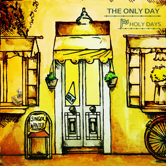 The Only Day - Single by Holy Days | Spotify