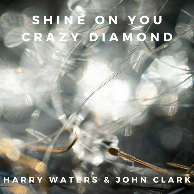 Shine On You Crazy Diamond