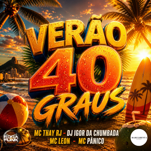  – VERÃO 40 GRAUS