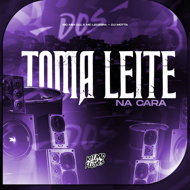 Toma Leite na Cara