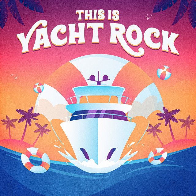 This Is Yacht Rock