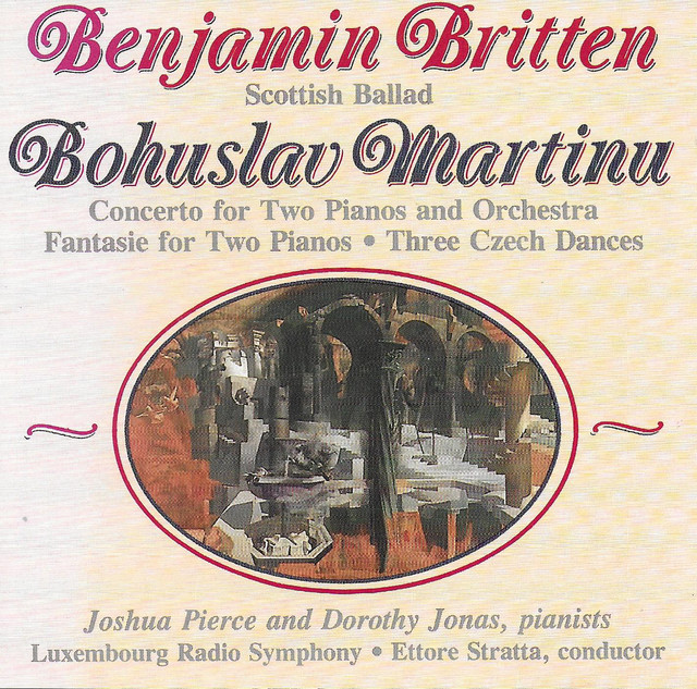 Britten: Scottish Ballad - Martinů: Concerto for 2 Pianos and Orchestra, Fantasie for 2 Pianos & 3 Czech Dances cover art