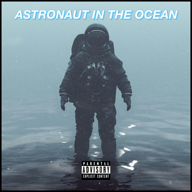 Astronaut In The Ocean - Remix