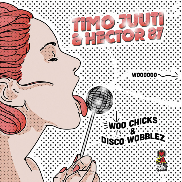 Woo Chicks & Disco Wobblez