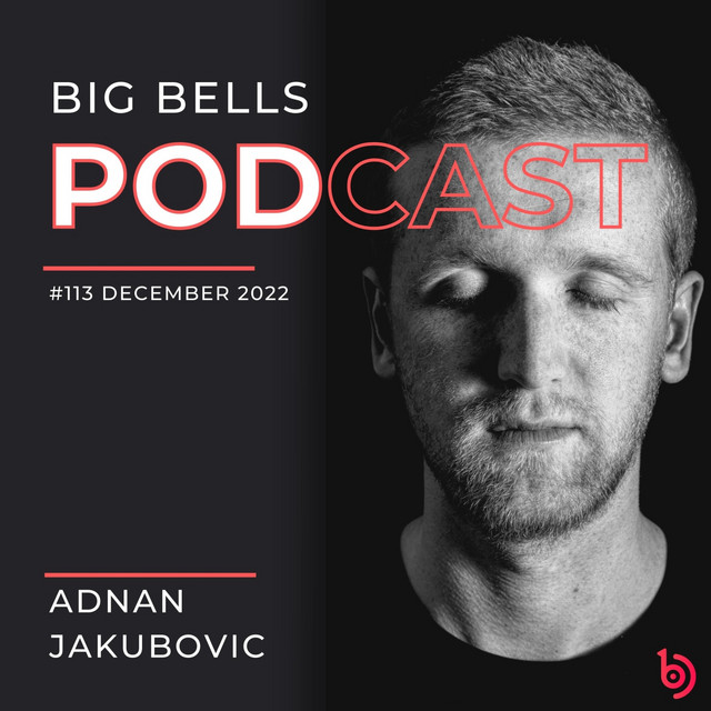 Big Bells 113 [December 2022] (DJ Mix)