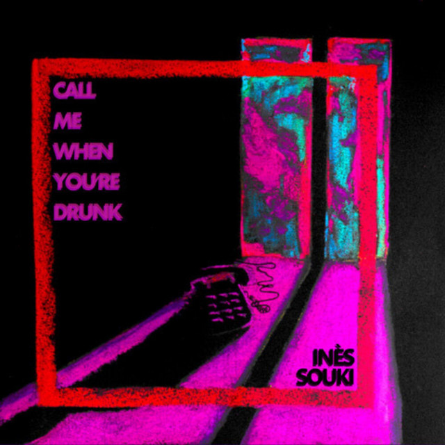 Call Me When You're Drunk album image