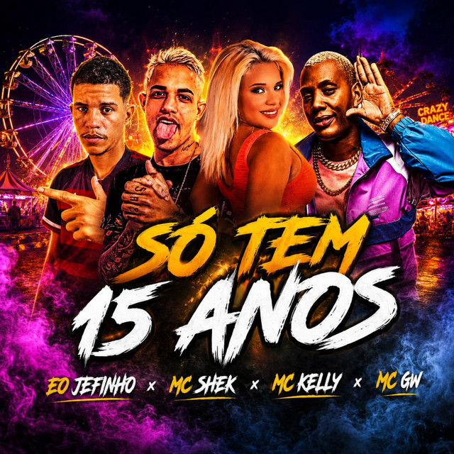 Só Tem 15 Anos