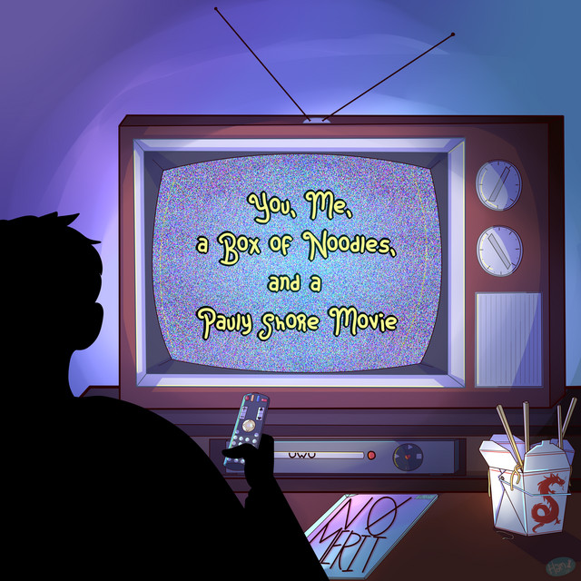 You, Me, a Box of Noodles, and a Pauly Shore Movie cover art