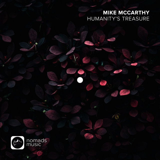 Mike McCarthy – Humanity's Treasure - Extended Mix