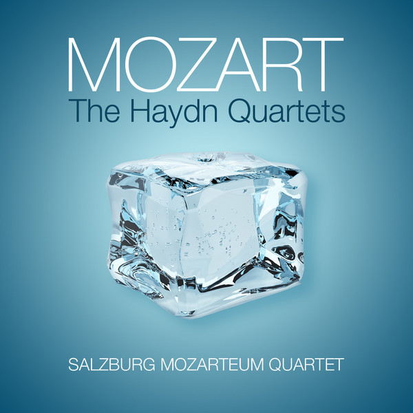 Mozart: The Haydn Quartets