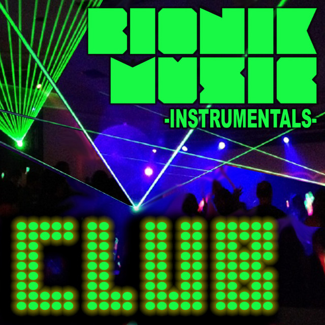 Bionik Music - Club Instrumentals cover art