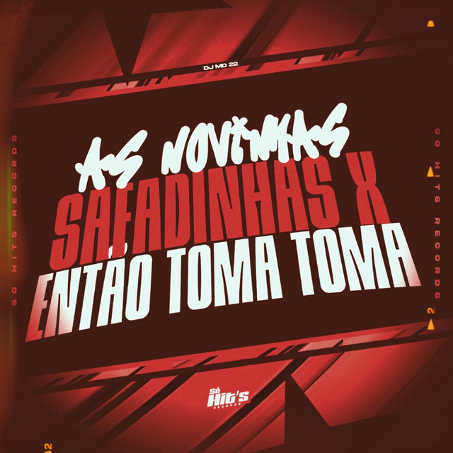 As Novinhas Safadinhas x Então Toma Toma