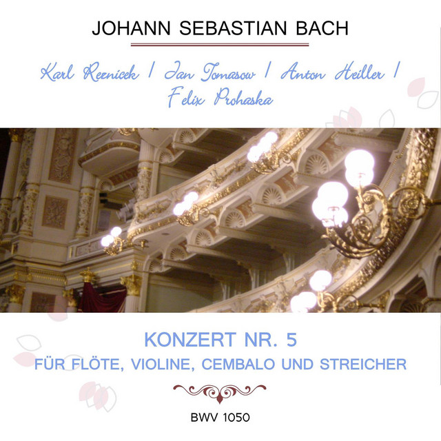 Konzert Nr. 5 - für Flöte, Violine, Cembalo und Streicher D Major, BWV 1050: Allegro - 1 cover art