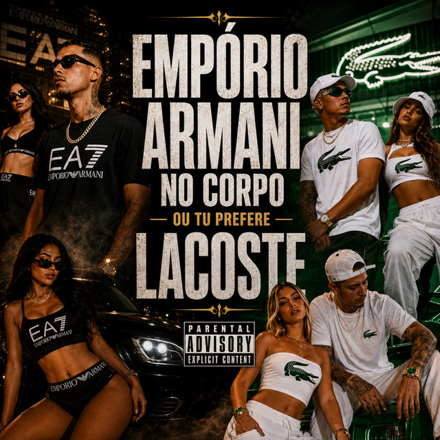 Empório Armani no Corpo ou Tu Prefere Lacoste