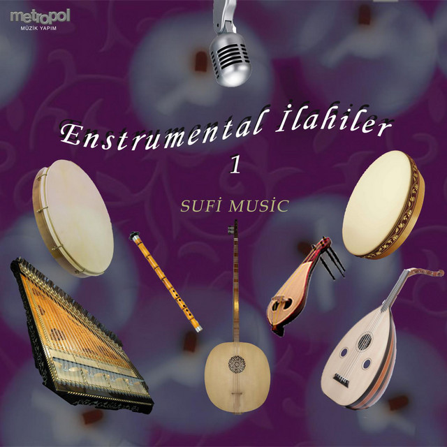 Enstrumental İlahiler 1 - Sufi Music cover art