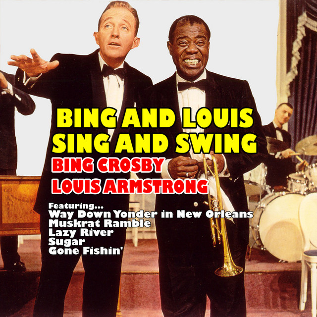Now You Has Jazz - song and lyrics by Bing Crosby & Louis
