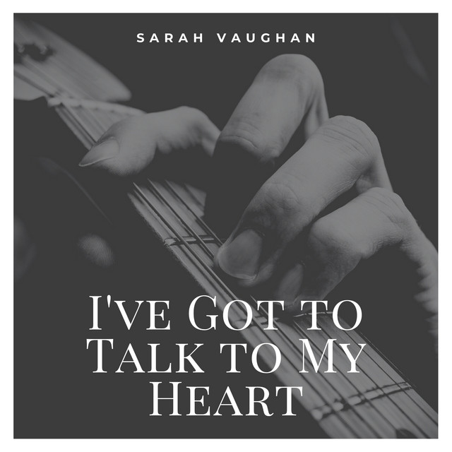 I've Got to Talk to My Heart cover art