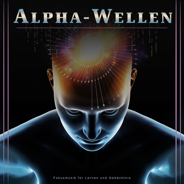 Alpha-Wellen: Fokusmusik für Lernen und Gedächtnis cover art