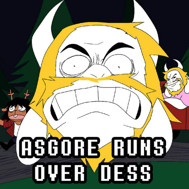 Asgore Runs Over Dess With Lyrics (Full Version) cover art