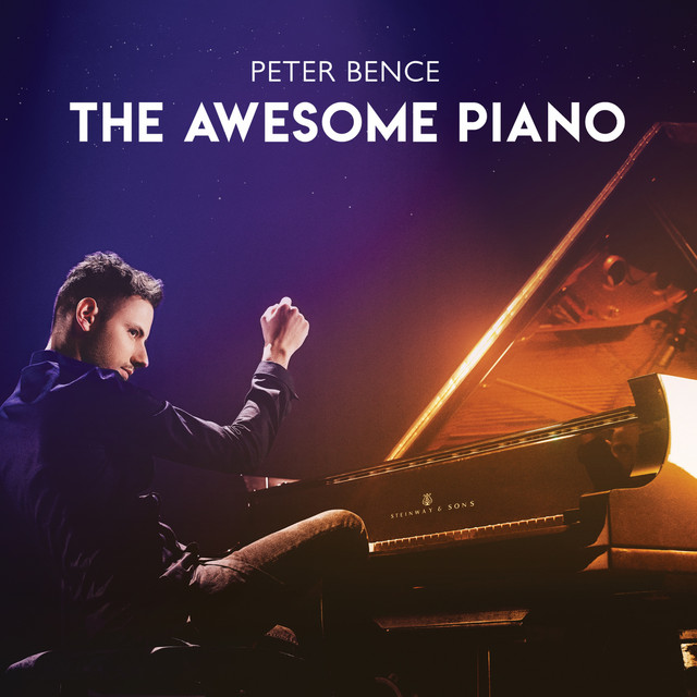 Peter Bence: The Awesome Piano cover art