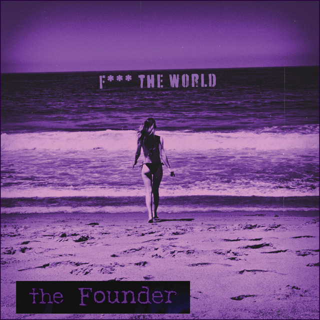 F the World - Radio Edit