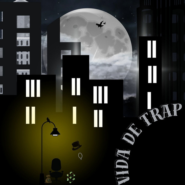 VIDA DE TRAP