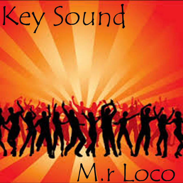 Key Sound - Single by Mr. Loco | Spotify