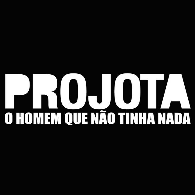 O Homem Que Não Tinha Nada – Single de Projota | Spotify