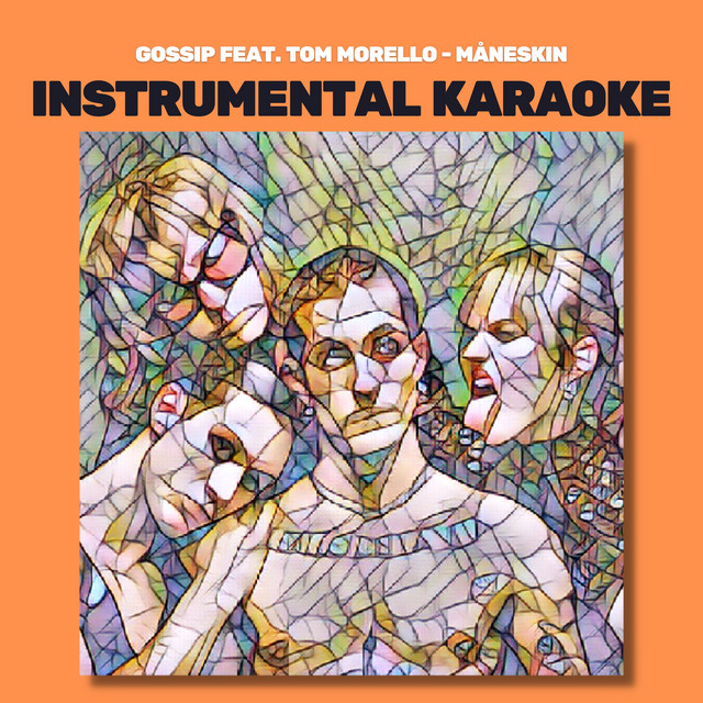 Gossip (Originally performed by Maneskin) - Karaoke