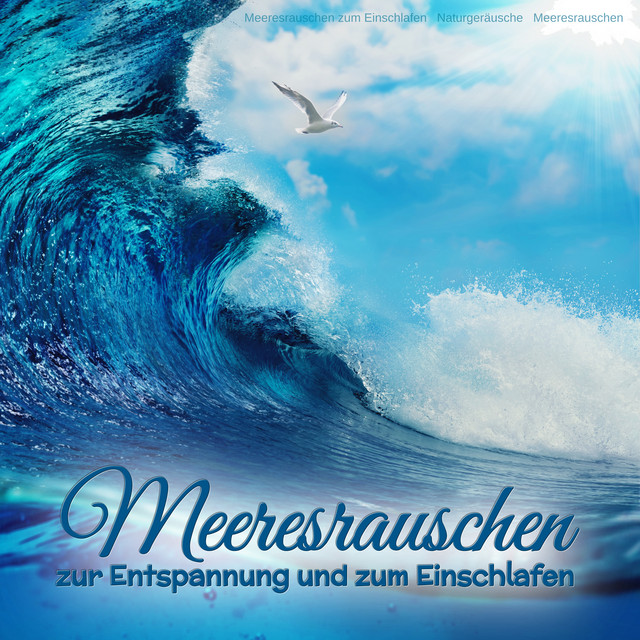 Meeresrauschen zur Entspannung und zum Einschlafen cover art