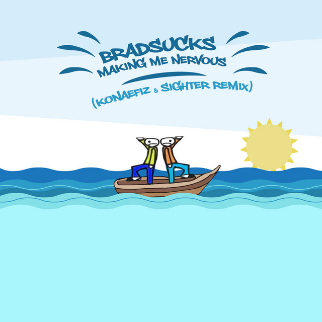 Making Me Nervous - Sighter & Konaefiz Remix