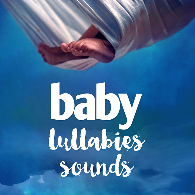 Baby Lullabies Sounds ! ! ! ! - Album by Baby Lullaby | Spotify