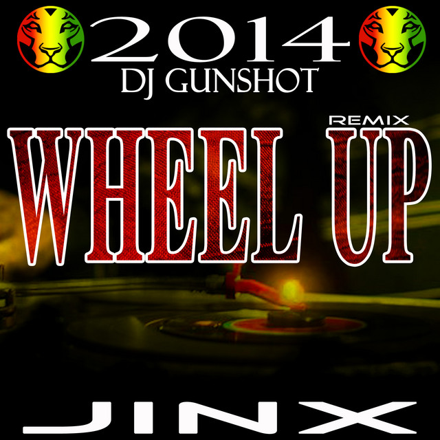 Wheel Up - Remix
