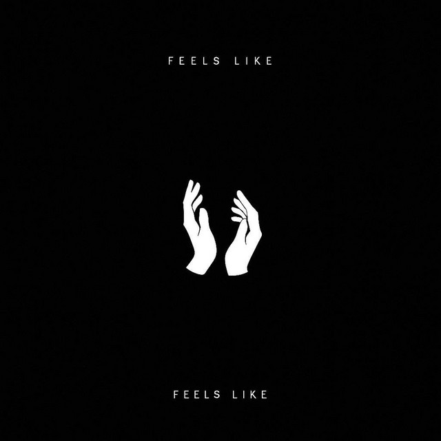 Feels Like