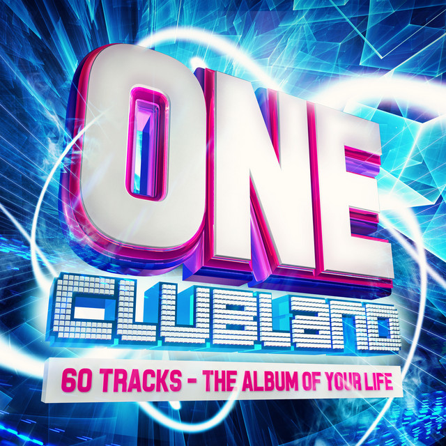 One Clubland - Compilation by Various Artists | Spotify