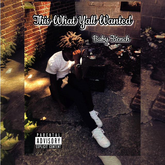 THIS WHAT YALL WANTED - EP by Baby Trench | Spotify