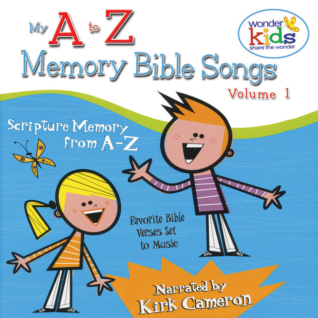 The A to Z Memory Bible with Kirk Cameron, Vol. 1 - Album by The