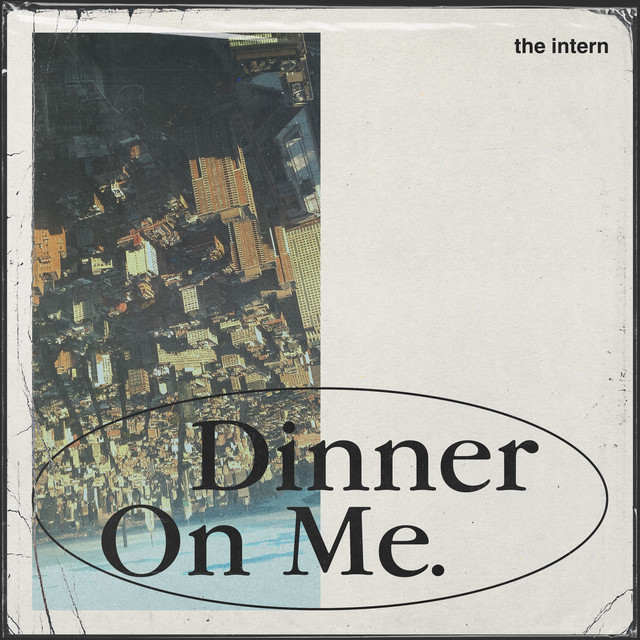 Dinner On Me