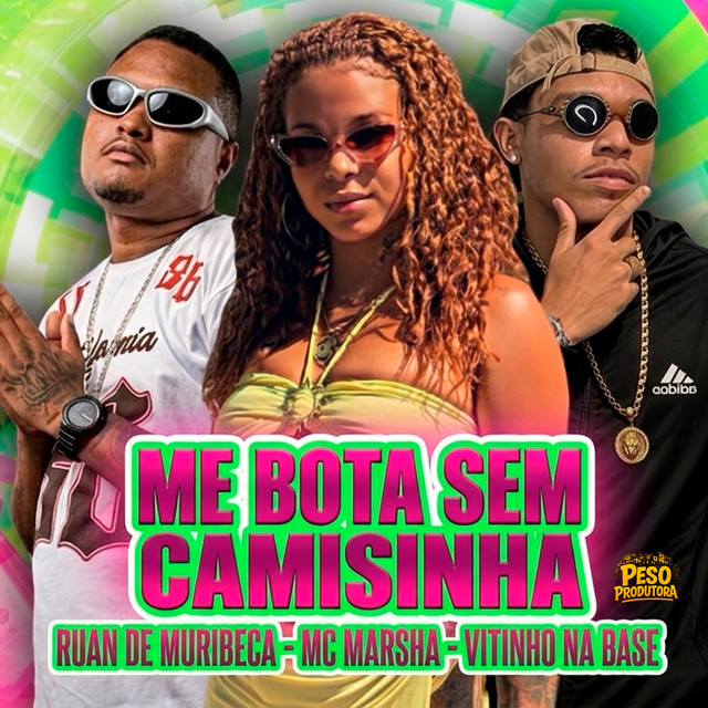 Me Bota Sem Camisinha