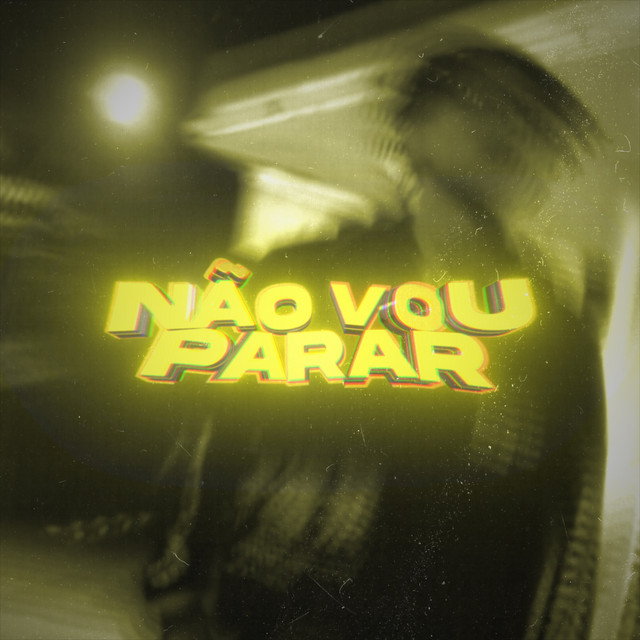 Não Vou Parar