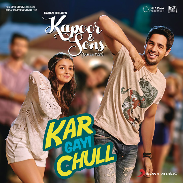 Kar Gayi Chull (From "Kapoor & Sons (Since 1921)") cover art