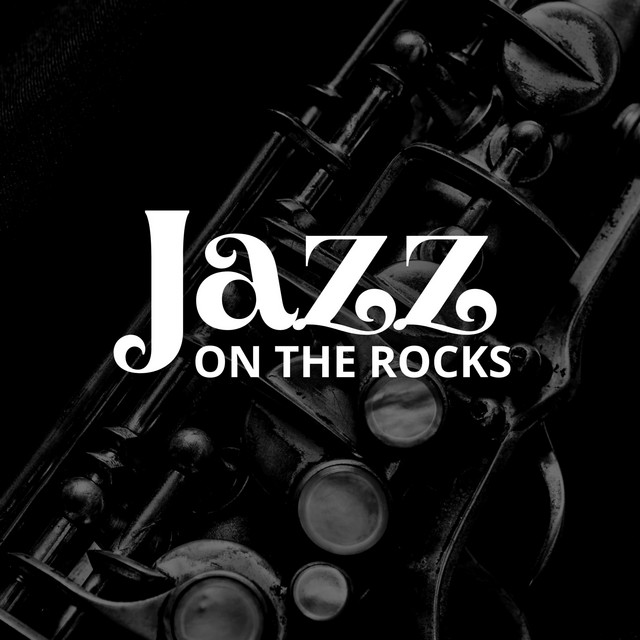 Jazz on the Rocks
