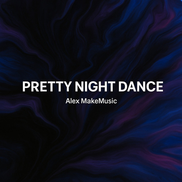 Обкладинка: Pretty Night Dance — Alex MakeMusic